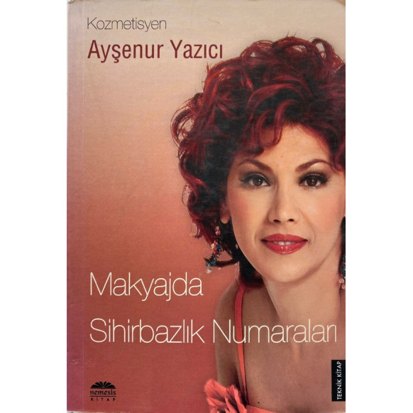 Makyajda Sihirbazlık Numaraları - Ayşenur Yazıcı  Nemesis Yayınları  29,90 TL - eskicievi.com'da