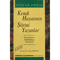 Kendi Hayatının Şiirini Yazanlar - Casanova Stendhal TOLSTOY  Türkiye İş Bankası Yayınları  40,00 TL - eskicievi.com'da