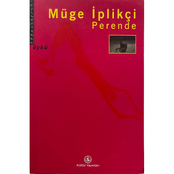 Perende - Müge İplikçi  Türkiye İş Bankası Yayınları  29,50 TL - eskicievi.com'da