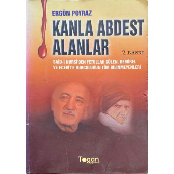 Kanla Abdest Alanlar - Ergün Poyraz  Togan Yayınları  40,00 TL - eskicievi.com'da