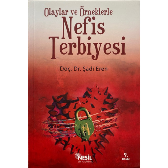 Olaylar ve Örneklerle Nefis Terbiyesi - Şadi Eren  Nesil Yayınları  39,90 TL - eskicievi.com'da