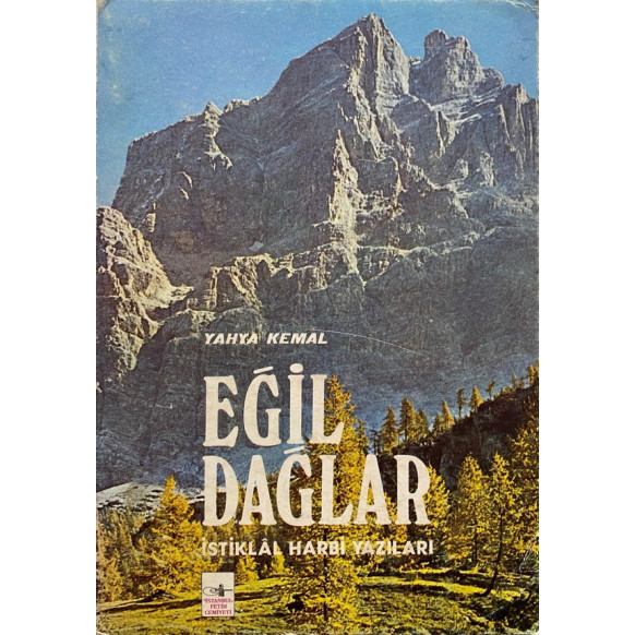 Eğil Dağlar, İstiklal Harbi Yazıları  İstanbul Fetih Cemiyeti.  36,40 TL - eskicievi.com'da