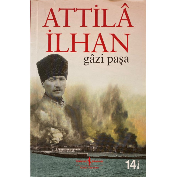Gazi Paşa - Atilla İlhan  Türkiye İş Bankası Yayınları  69,90 TL - eskicievi.com'da