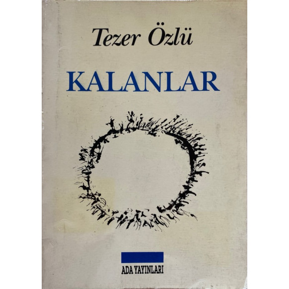 Kalanlar - Tezer Özlü  Ada Yayınları  110,00 TL - eskicievi.com'da