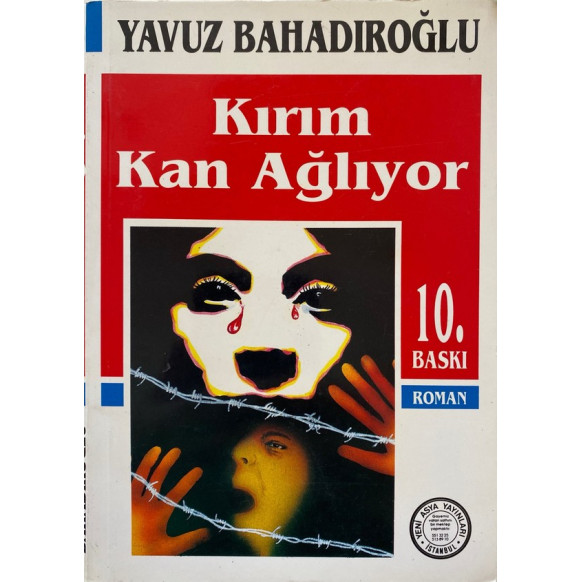 Kırım Kan Ağlıyor - Yavuz Bahadıroğlu  Yeni Asya Yayınları  89,90 TL - eskicievi.com'da