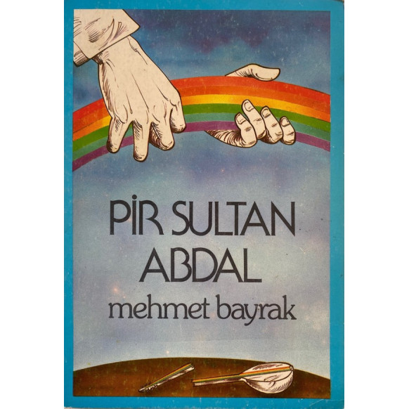 Pir Sultan Abdal - Mehmet Bayrak  Yazarın Kendi Yayını  45,00 TL - eskicievi.com'da