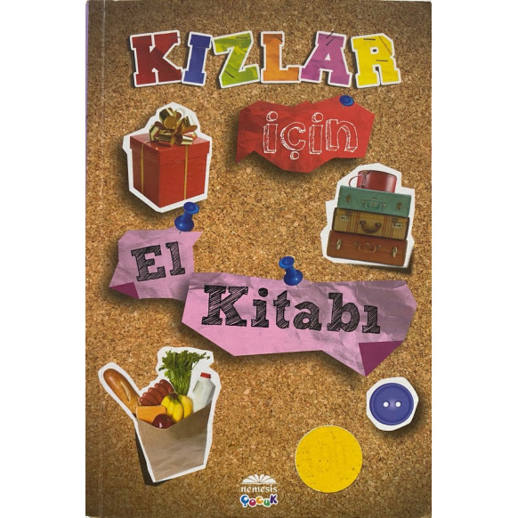 Kızlar için El Kitabı - Martin Oliver  Nemesis Çocuk Yayınları  19,90 TL - eskicievi.com'da