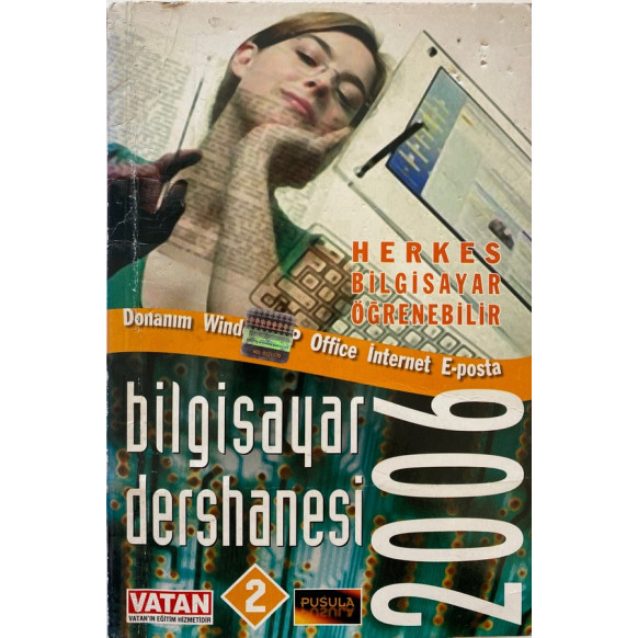 Bilgisayar Dershanesi 2 - 2006  Pusula Yayınları  35,00 TL - eskicievi.com'da
