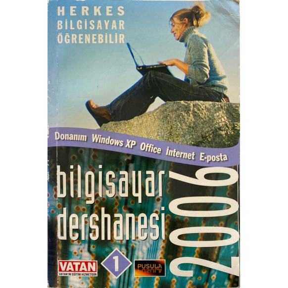 Bilgisayar Dersanesi 1 - 2006  Pusula Yayınları  35,00 TL - eskicievi.com'da