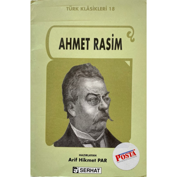 Türk Klasikleri 18, Ahmet RASİM - Arif Hikmet PAR  Serhat Yayınları  29,50 TL - eskicievi.com'da