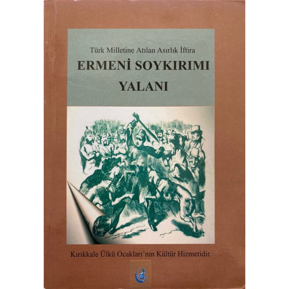 Ermeni Soykırımı Yalanı - Türk Milletine Atılan Asırlık İftira  Bilgi Yayınları  40,00 TL - eskicievi.com'da