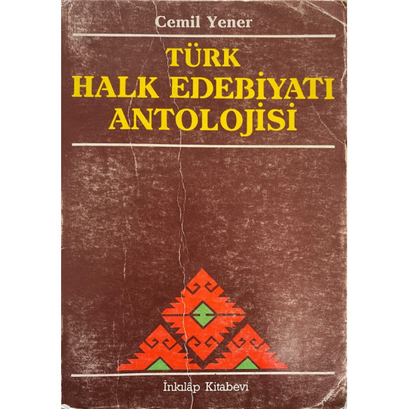 Türk Halk Edebiyatı Antolojisi - Cemil YENER  İnkılap Yayınları  32,50 TL - eskicievi.com'da