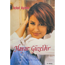 Hayat Güzeldir - iclal Aydın  Epsilon Yayınları  29,90 TL - eskicievi.com'da