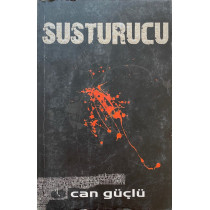 Susturucu - Can GÜÇLÜ  Yazarın Kendi Yayını  30,00 TL - eskicievi.com'da
