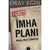 Çok Gizli imha Planı Medya Nasıl Çökertildi  Destek Yayınları  49,00 TL - eskicievi.com'da