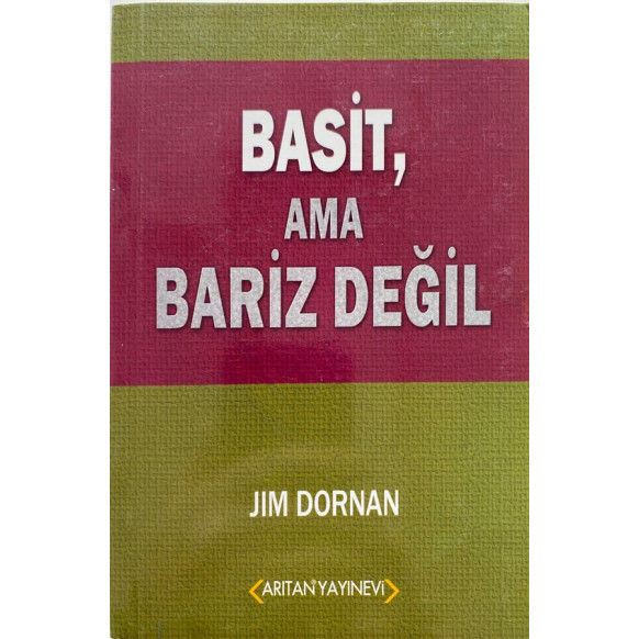 Basit Ama Bariz Değil - Jim Dornan  Arıtan Yayınları  100,00 TL - eskicievi.com'da
