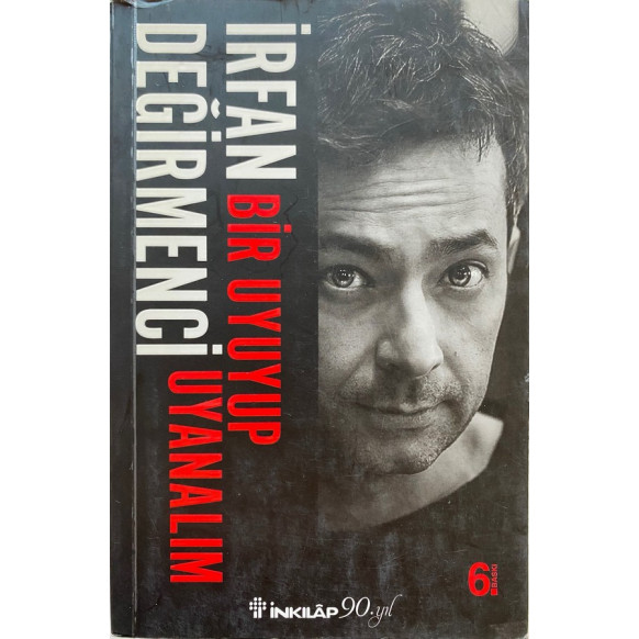 Bir Uyuyup Uyanalım - irfan Değirmenci  İnkılap Yayınları  39,00 TL - eskicievi.com'da