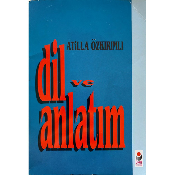 Dil ve Anlatım - Atilla Özkırımlı  Ümit Yayınları  40,00 TL - eskicievi.com'da