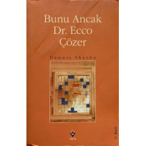 Bunu Ancak, Dr. Ecco Çözer - Dennis SHASHA  Tübitak Yayınları  31,40 TL - eskicievi.com'da