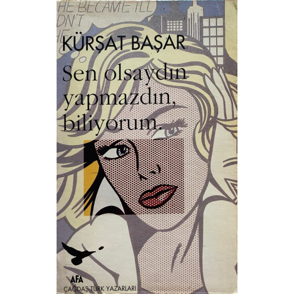 Sen Olsaydın Yapmazdın, Biliyorum  Afa Yayınları  25,50 TL - eskicievi.com'da