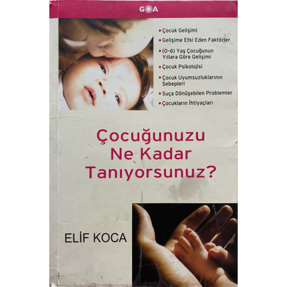 Çocuğunuzu Ne Kadar Tanıyorsunuz - Elif Koca  Goa Yayınları  29,90 TL - eskicievi.com'da