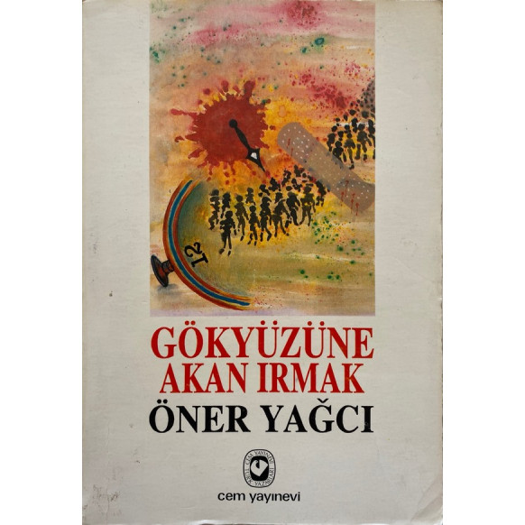 Gökyüzüne Akan Irmak - Öner YAĞCI, Cem Yayınları,  60,00 TL - eskicievi.com'da