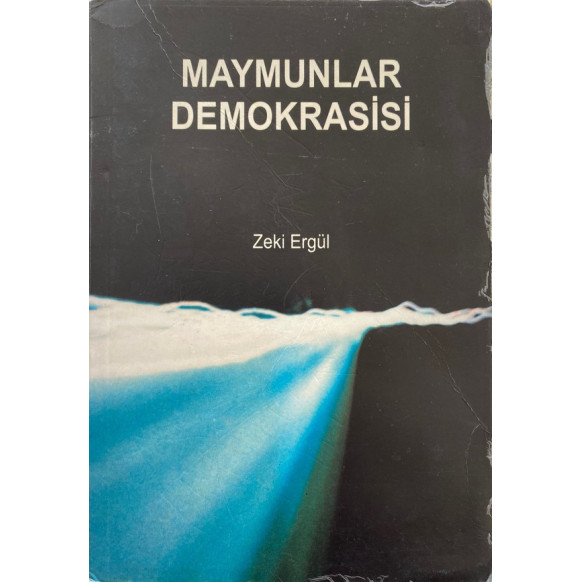 Maymunlar Demokrasisi - Şahin Artan, Yazarın Kendi Yayını,  64,40 TL - eskicievi.com'da