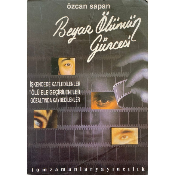 Beyaz Ölümün Güncesi - Özcan Sapan  Yazarın Kendi Yayını  30,00 TL - eskicievi.com'da