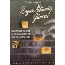 Beyaz Ölümün Güncesi - Özcan Sapan  Yazarın Kendi Yayını  30,00 TL - eskicievi.com'da