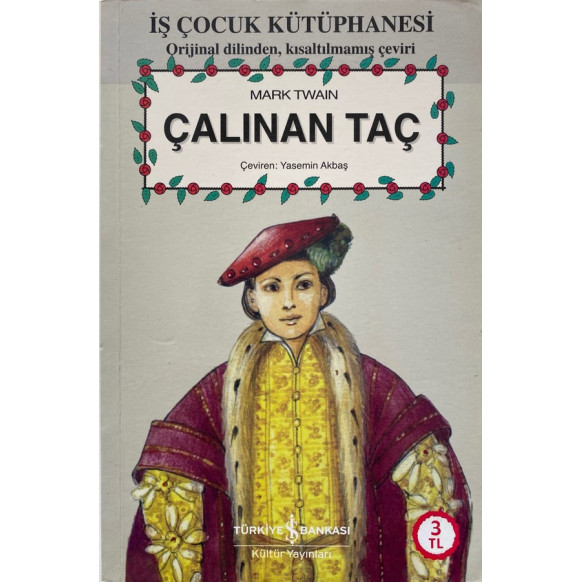 Çalınan Taç - Mark Twain  Türkiye İş Bankası Yayınları  30,00 TL - eskicievi.com'da