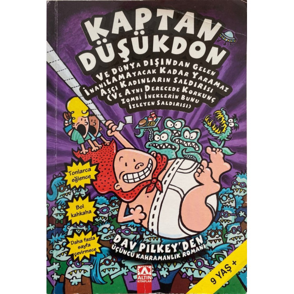 Kaptan Düşükdon - Dünya Dışından Gelen inanılmayacak Kadar Yaramaz Aşçı Kadınların Saldırısı  Altın Kitaplar Yayınları  23,90...
