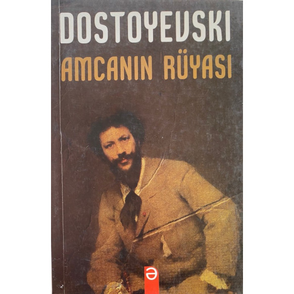 Amcanın Rüyası - Dostoyevski, EZR Yayınları,  70,00 TL - eskicievi.com'da