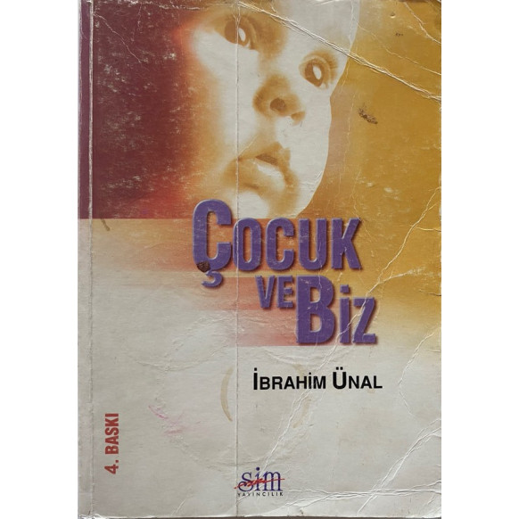 Çocuk ve Biz - ibrahim Ünal, Sim Yayınları,  55,50 TL - eskicievi.com'da
