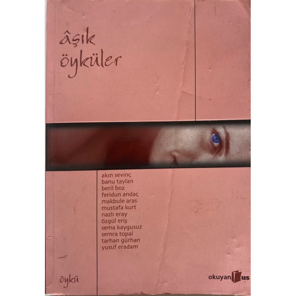 Aşık Öyküler - Akım Sevinç  Okuyan us Yayınları  28,00 TL - eskicievi.com'da