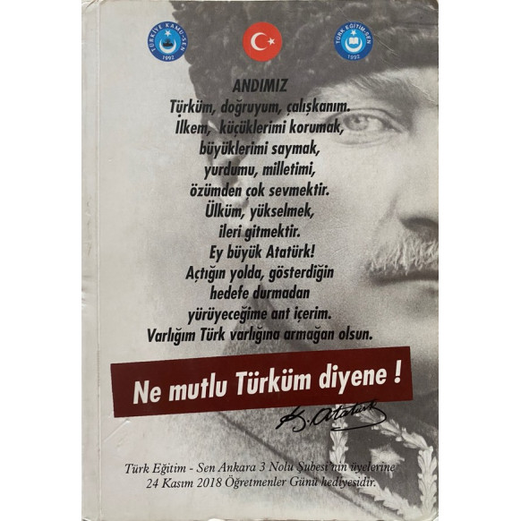 Ne Mutlu Türküm Diyene - Mustafa Kemal Atatürk, Yazarın Kendi Yayını,  66,40 TL - eskicievi.com'da