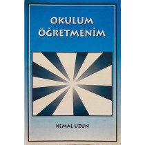 Okulum Öğretmenim - Kemal Uzun, Kemal Uzun,  72,40 TL - eskicievi.com'da