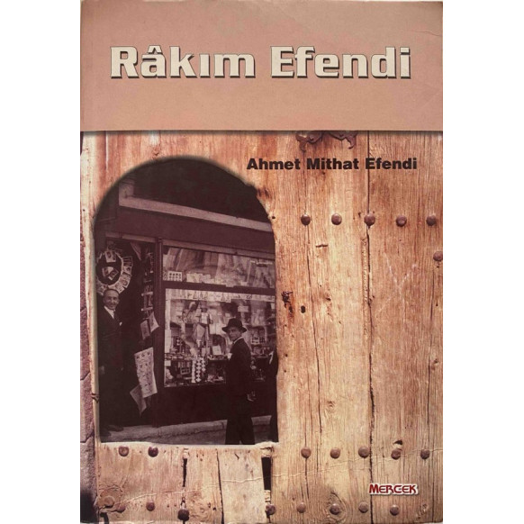 Rakım Efendi - Ahmet Mithat Efendi, Mercek Yayınları,  60,00 TL - eskicievi.com'da