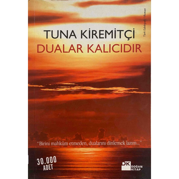 Dualar Kalıcıdır -Tuna Kiremitçi  Doğan Kitap Yayınları  30,00 TL - eskicievi.com'da