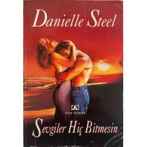 Sevgiler Hiç Bitmesin - Danielle Steel, Altın Kitaplar Yayınları,  59,00 TL - eskicievi.com'da