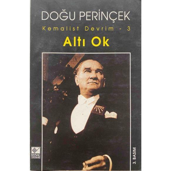 Kemalist Devrim 3 - Altı Ok - Doğu Perinçek, Kaynak Yayınları,  65,00 TL - eskicievi.com'da