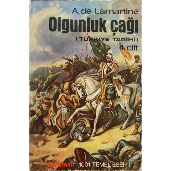 Olgunluk Çağı, Türkiye Tarihi Cilt. 4 - Alphonse de Lamartine  Tercüman Yayınları  29,50 TL - eskicievi.com'da