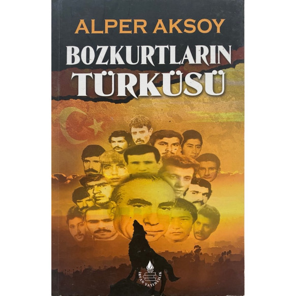 Bozkurtların Türküsü - Alper Aksoy  İrfan Yayınları  40,00 TL - eskicievi.com'da