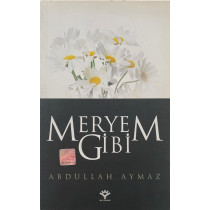 Meryem Gibi - Abdullah Aymaz  Işık Yayınları  40,00 TL - eskicievi.com'da
