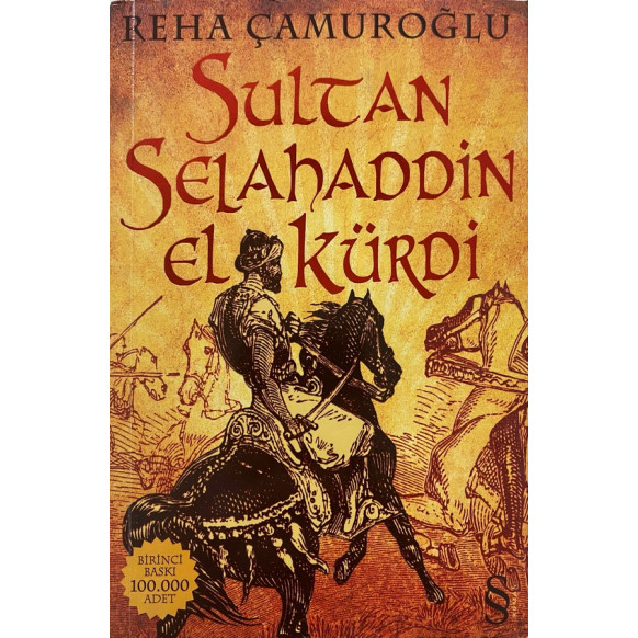 Sultan Selahaddin El Kürdi - Reha Çamuroğlu  Everest Yayınları  45,00 TL - eskicievi.com'da