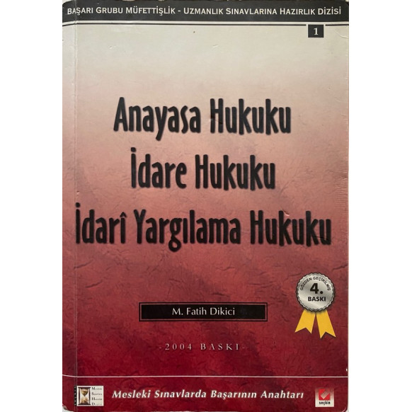 Anayasa Hukuku, idare Hukuku idari Yargılama Hukuku - 2004 Baskı  Seçkin Yayınları  39,90 TL - eskicievi.com'da
