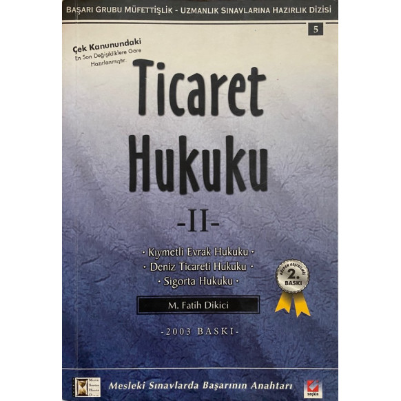 Ticaret Hukuku 2 - 2003 Baskı  Seçkin Yayınları  35,00 TL - eskicievi.com'da
