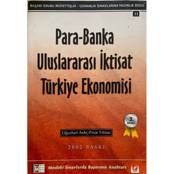 Para Banka Uluslararası İktisat Türkiye Ekonomisi - 2003 Baskı  Seçkin Yayınları  35,00 TL - eskicievi.com'da