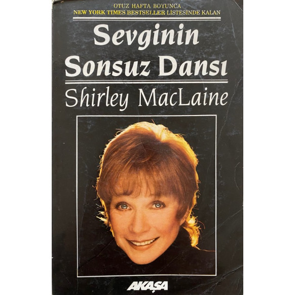 Sevginin Sonsuz Dansı - Shirley Maclaine  Akaşa Yayınları  34,50 TL - eskicievi.com'da