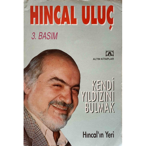Kendi Yıldızını Bulmak - Hıncal Uluç  Altın Kitaplar Yayınları  29,90 TL - eskicievi.com'da