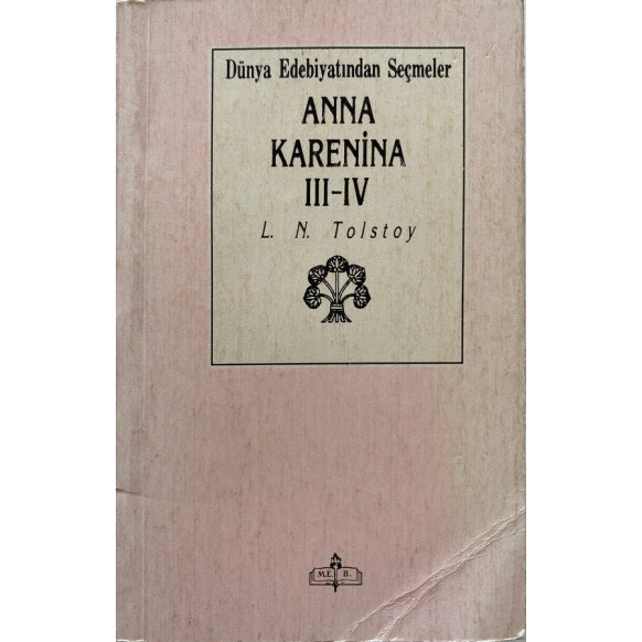 Anna Karenina 3 - 4 Cilt - birarada - L. N. Tolstoy  Milli Eğitim Bakanlığı Yayınları  40,00 TL - eskicievi.com'da